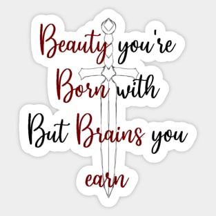 Beauty you're born with Sticker